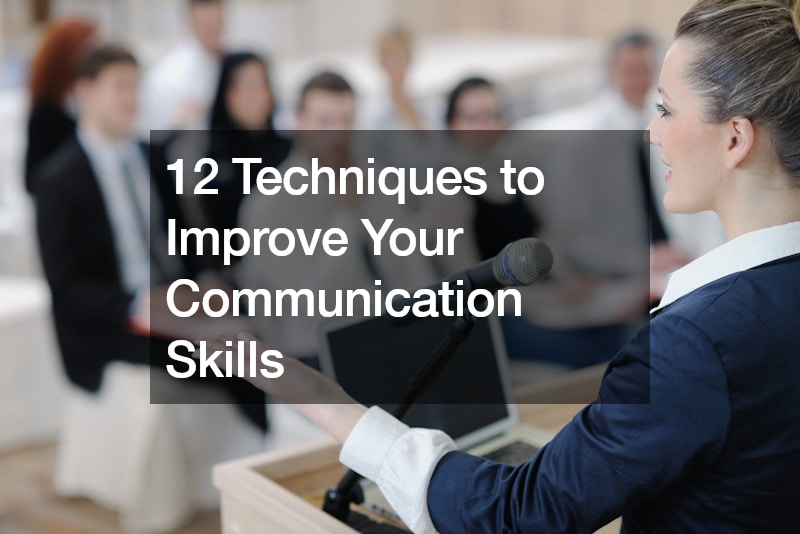 Communication Tricks 12 Techniques to Improve Your Communication Skills - Family Badge